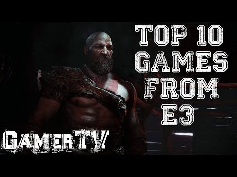 TOP 10 თამაში E3-დან. განხილვა GamerTV-სგან (Subscribe!)