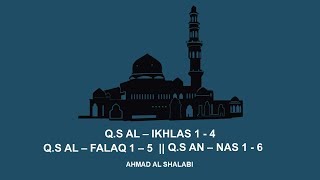 Murottal Quran Merdu Surah Al Ikhlas | Al Falaq | An Nas Terjemahan Indonesia