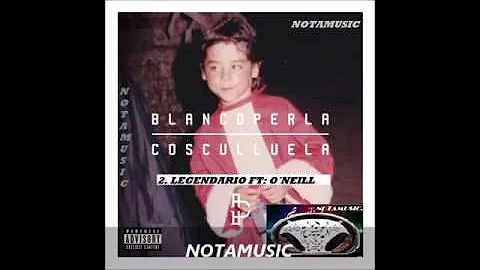 02 Legendario Cosculluela  feat. O'Neill