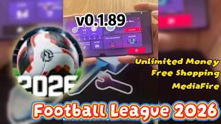 Football League 2026 Mod Apk v0.1.89 - Unlimited Money Free Shopping MediaFire New Update 2026 screenshot 5