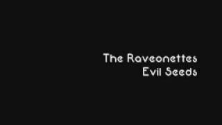 The Raveonettes- Evil Seeds chords