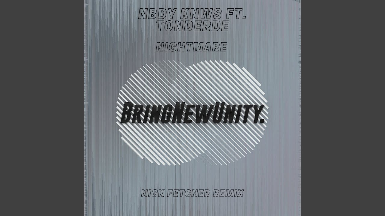 Nightmares (Nick Fetcher Remix)