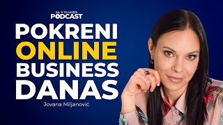 5 koraka do tvog prvog online biznisa - Jovana Miljanović  | Ivan Kosogor Podcast Ep.087