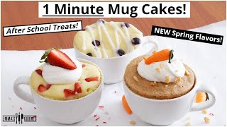 1 Minute Microwave Mug Cake Recipes | 3 NEW After School Treats!