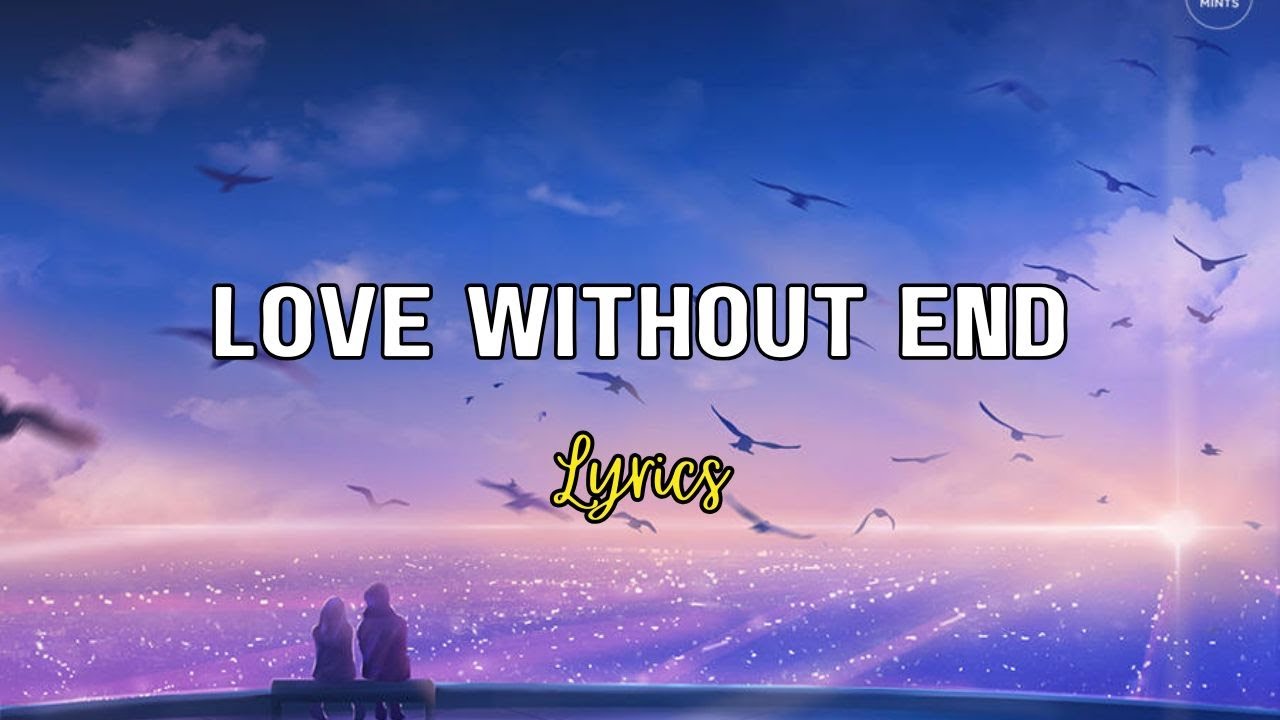 Love Without End- English Romantic Love Song with Lyrics