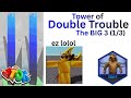 [3rd Insane] Tower of Double Trouble (1/3) // Baseline Insane [EToH]