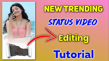 New Trending Whatsapp Status Video Editing | Status video editing tutorial | kinemaster