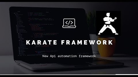 Api automation framework- KARATE