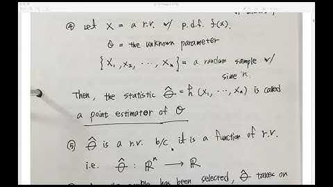 7.1 Point Estimation & 7.2 Sampling Distributions and the Central Limit Theorem