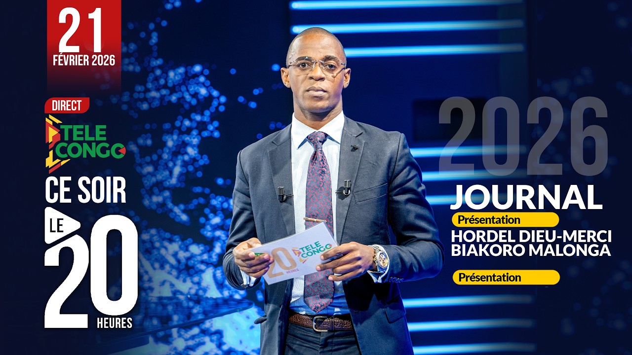 🔴 Direct JOURNAL DU 21 FÉVRIER 2026 AVEC HORDEL BIAKORO MALONGA  #brazzaville  #congo #news