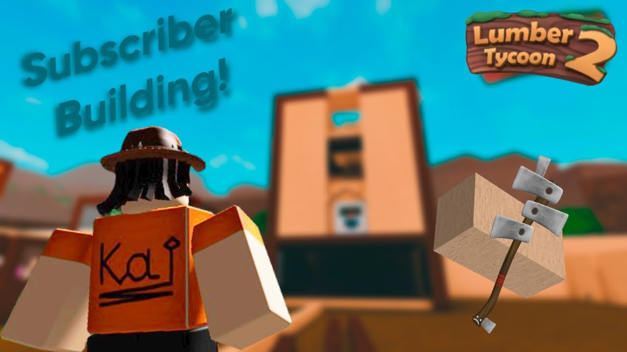 Making the subscribers building (the edited version)