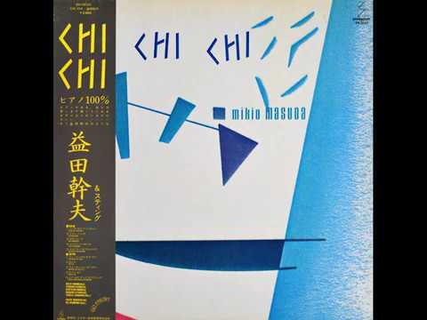 Chi Chi - Mikio Masuda (1982) Full Album - YouTube