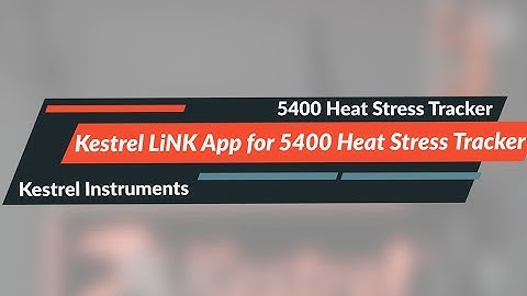 Kestrel 5400 WBGT Heat Stress Tracker | Kestrel LiNK App