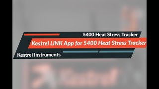 Kestrel 5400 WBGT Heat Stress Tracker | Kestrel LiNK App