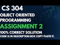 CS 304 ASSIGNMENT 2 -SOLUTION FALL 2023