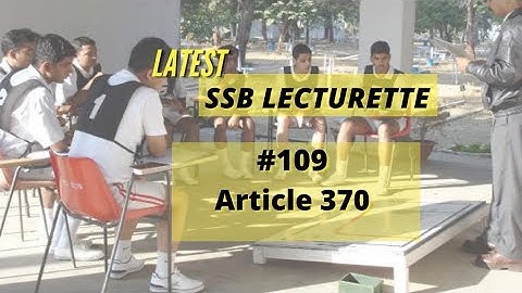 Lecturette for SSB PREPARATION || ARTICLE 370 || #109 ||Whatsapp-8791148209 for practice