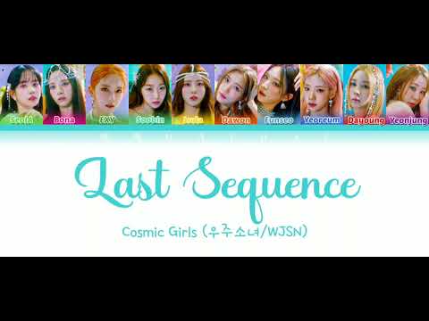 WJSN - Last Sequence Lyrics (Color Coded Lyrics Han/Rom/Pt-Br) Tradução