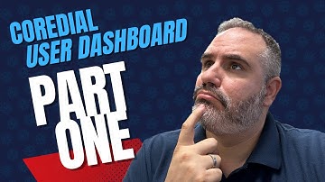 Video 1: Coredial User Dashboard