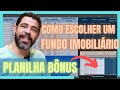 [INICIANTES] COMO ESCOLHER FUNDOS IMOBILIÁRIOS MAIS BARATOS E COM MAIOR RENTABILIDADE E RENDIMENTO