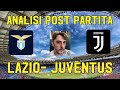 Lazio  juventus  analisi post partita