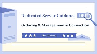DBM Dedicated Server Tutorial: Order & Management & Connect