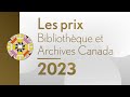 Les prix bibliothque et archives canada 2023