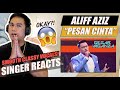 Aliff Aziz - Pesan Cinta [Gegar Vaganza 8] Minggu 7 | SINGER REACTION