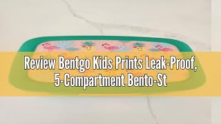 Review Bentgo Kids Prints Leak-Proof, 5-Compartment Bento-Style Kids Lunch Box - Ideal Portion Sizes