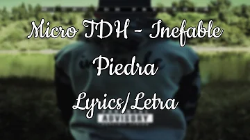 Micro TDH - Piedra (Lyrics/Letra)