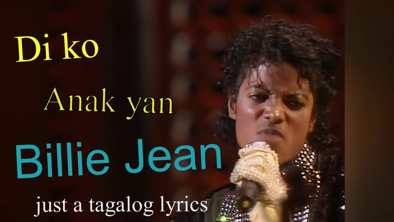 Billie Jean Michael Jackson Uncovered Tagalog Lyrics YouTube billie-jean-michael-jackson-uncovered-tagalog-lyrics-youtube