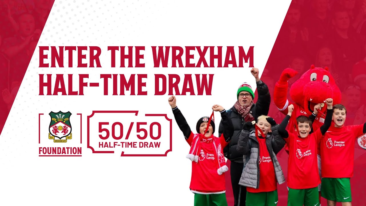 Wrexham AFC 50/50 Half-Time Draw | Enter Now at Wrexham5050.com