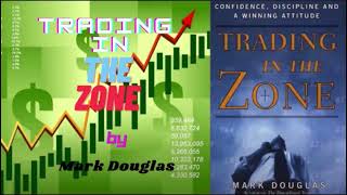 TRADING Like a Pro with MARK DOUGLAS's TONE Secrets / TRADING IN THE ZONE Wealth