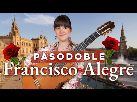 Pasodoble Francisco Alegre for Spanish Guitar