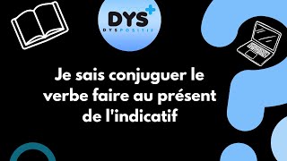 FRANCAIS - CE1 CE2 - Je sais conjuguer le verbe faire au présent de l'indicatif