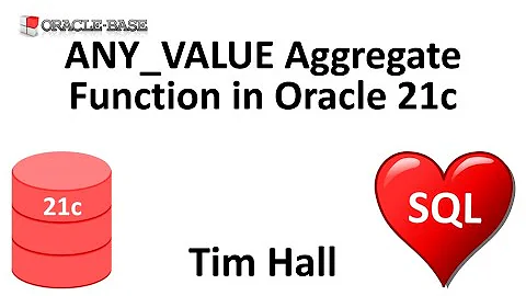 ANY_VALUE Aggregate Function in Oracle Database 21c