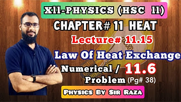 XII-Physics: Chapter#11: Heat | Lecture#11.15 | HSC II