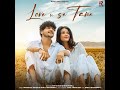 Love U Se Tane Mp3 Song