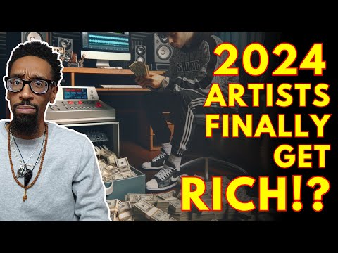 2024 The year artists get rich again?!