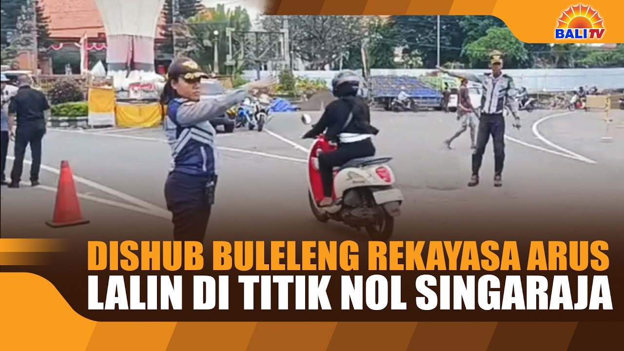 DISHUB BULELENG REKAYASA ARUS LALIN DI TITIK NOL SINGARAJA