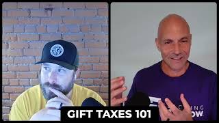Ep. 141 | Gift Taxes 101