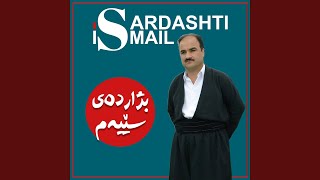 Jue Bgrn Ay Xalchina - Ismail Sardashti