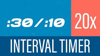 30-Second Countdown Timer with 10-Second Rest 20 reps | Interval Training Essential