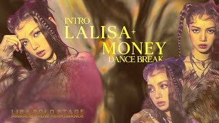 LISA - intro   'lalisa'   'money'   dance break (awards)