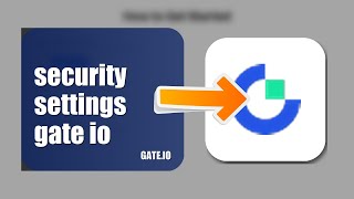Famous How To Change Security Settings On Gate.io 2026 (EASY GUIDE) Wealth