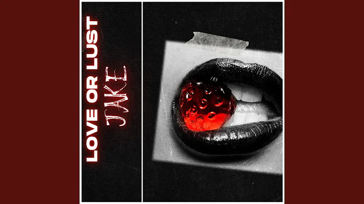 Love Or Lust