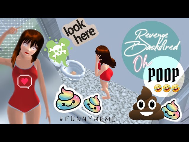 Revenge Backfired | Funny Video 🤣🤣🤣 - Poop 💩 Part 2 | Sakura school simulator class=