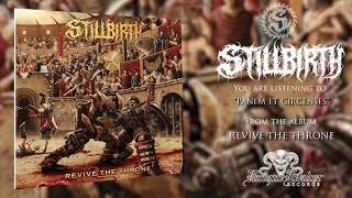 Stillbirth - Revive the Throne (Official Album Stream)