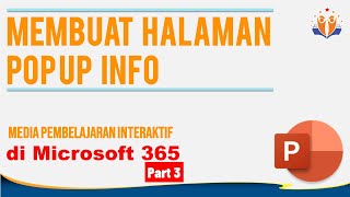 Membuat Halaman Popup Info - Cara Membuat Media Interaktif Office 365 Part 3