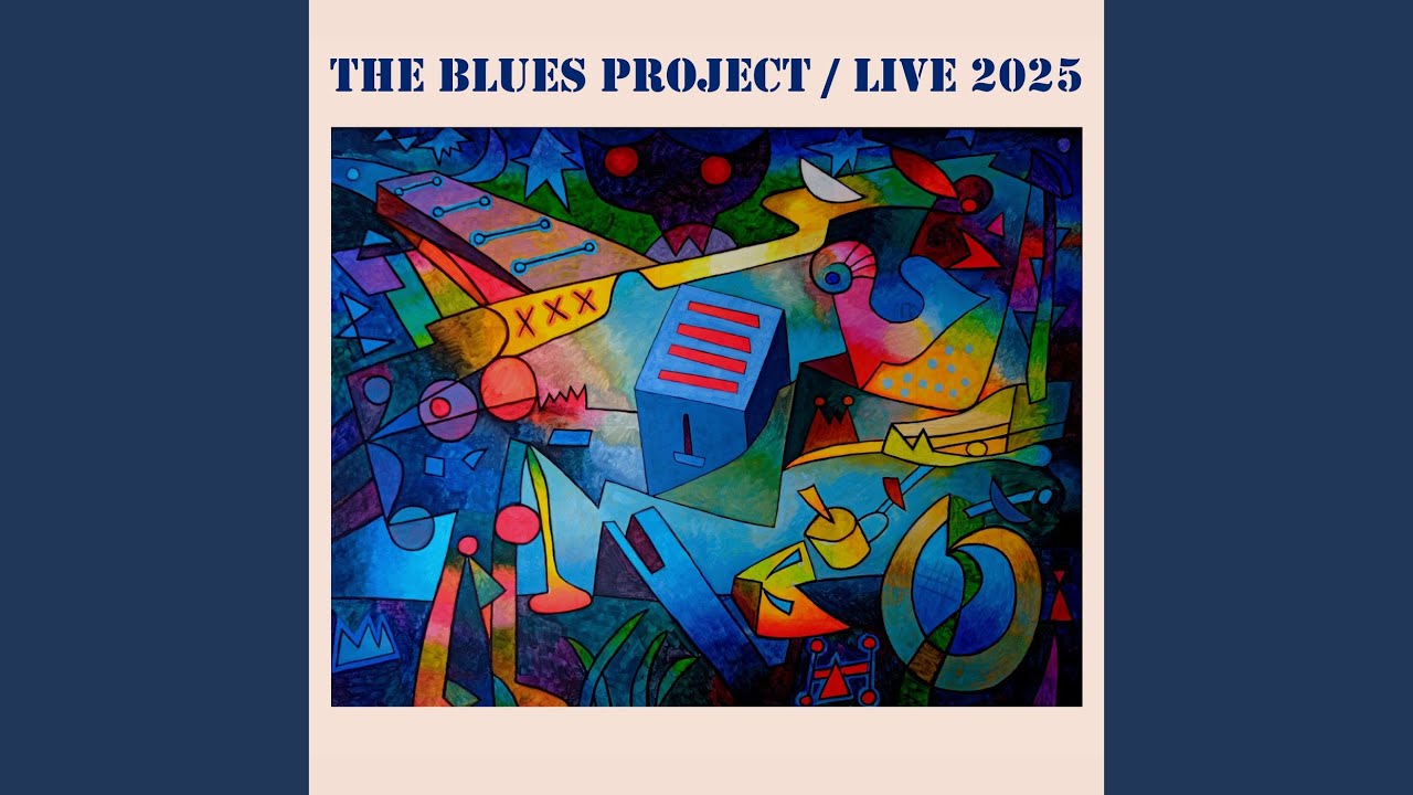 THE BLUES PROJECT : LIVE 2025 (2025)