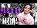 Metal Musician Tries To Make A Trap Metal Song